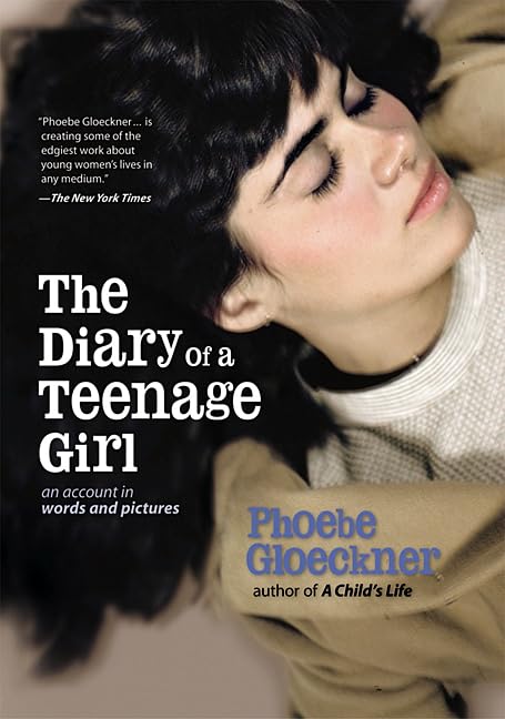 The Diary of a Teenage Girl: An Account in Words and Pictures Contemporary literature Books
