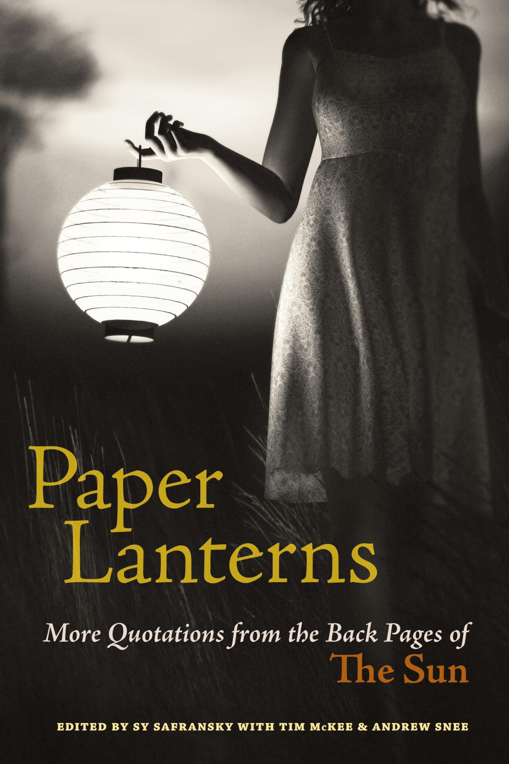 Paper Lanterns: More Quotations from the Back Pages of The Sun Media & Communication
