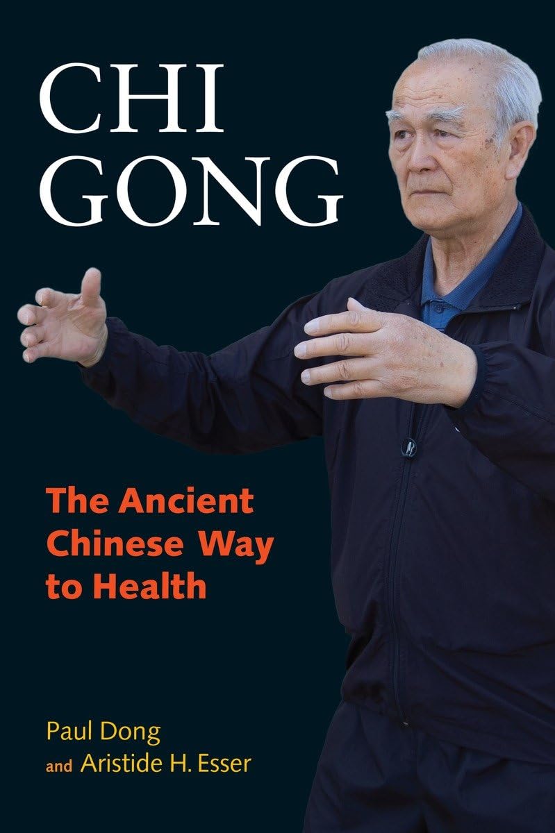 Chi Gong: The Ancient Chinese Way to Health book