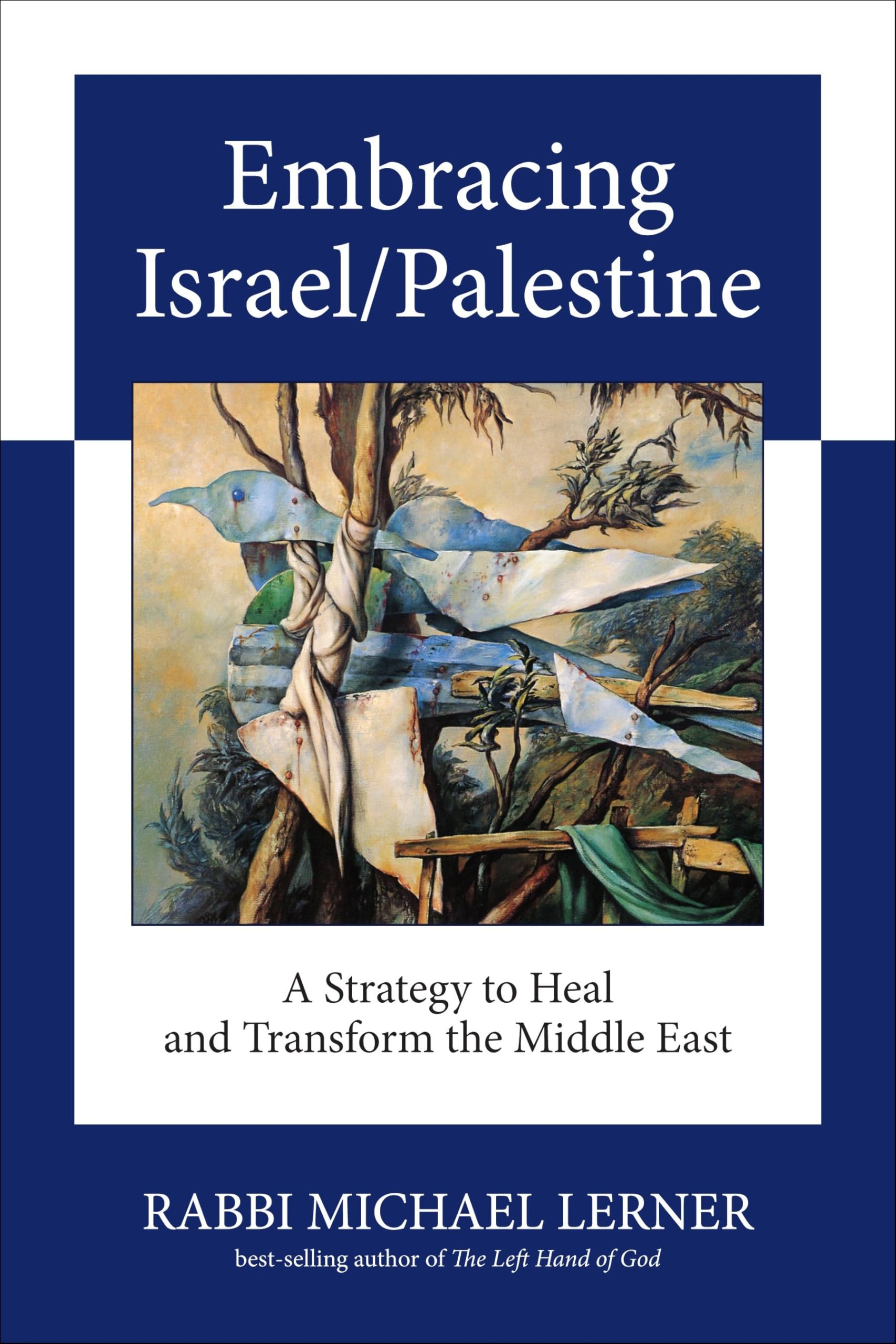 Embracing Israel/Palestine: A Strategy to Heal and Transform the Middle East Social Sciences