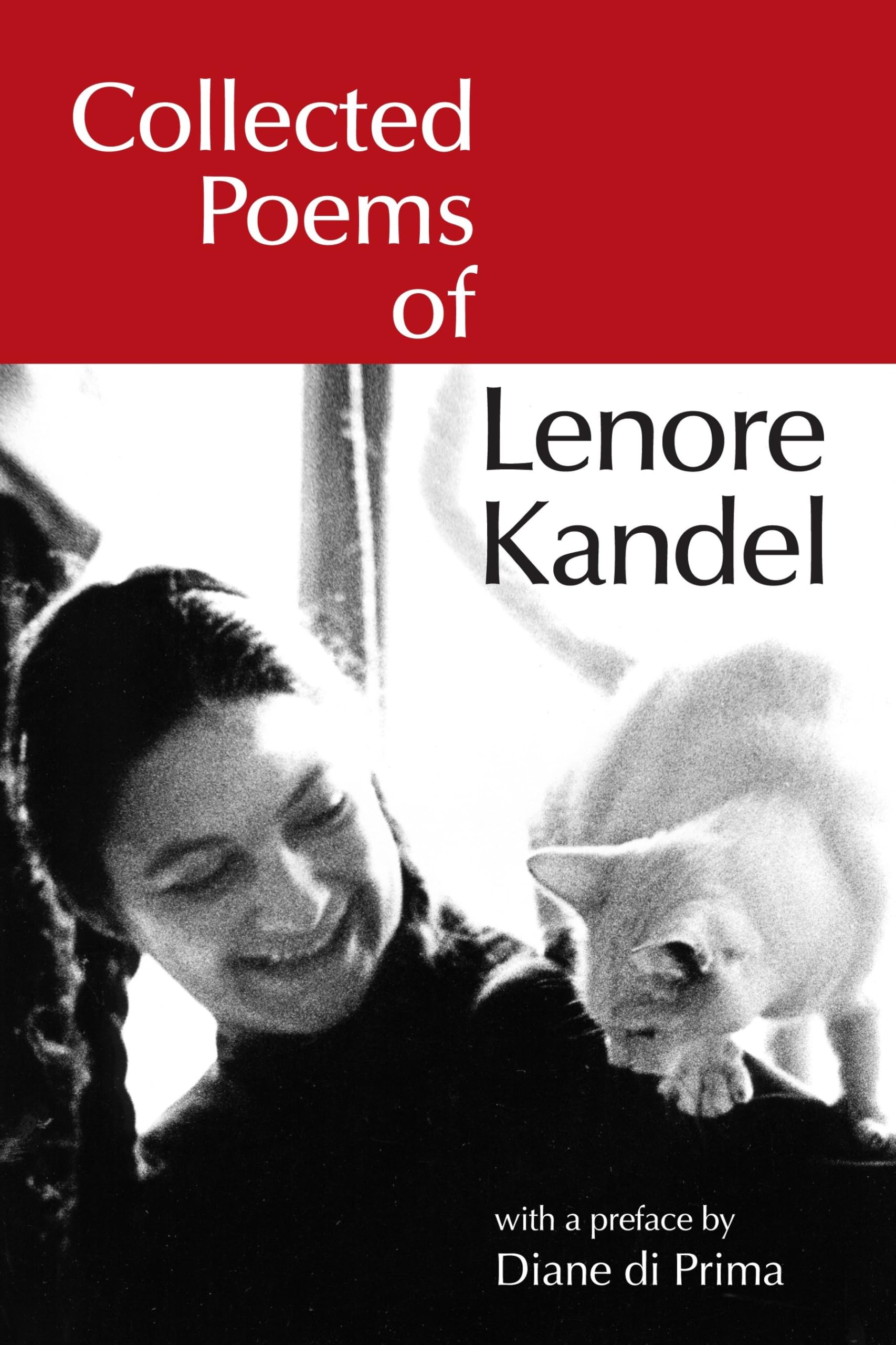 Collected Poems of Lenore Kandel (Io Poetry Series, Band 5) Contemporary literature