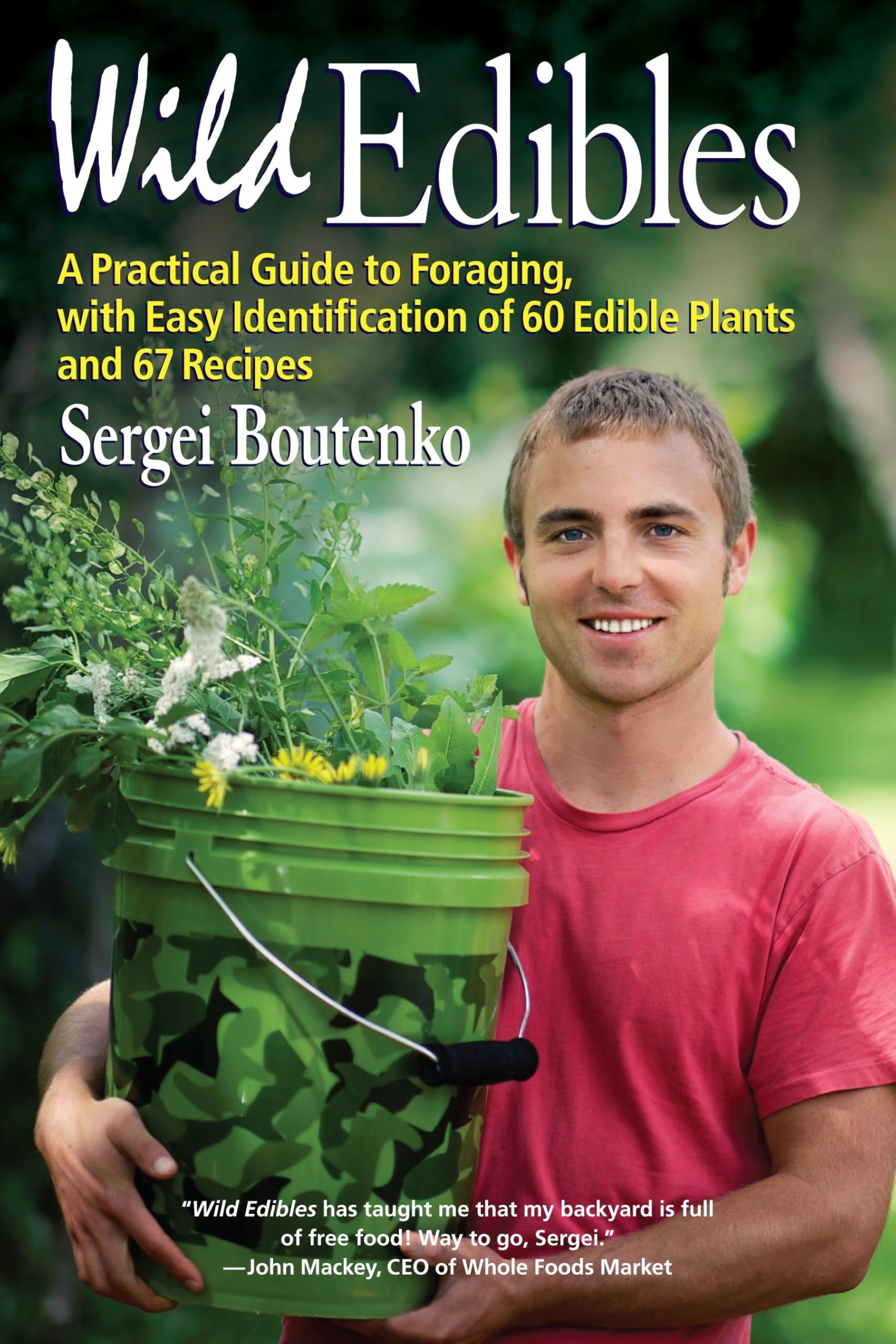 Wild Edibles: A Practical Guide to Foraging, with Easy Identification of 60 Edible Plants and 67 Recipes Mathematics