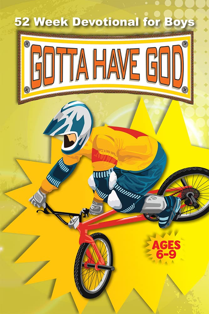 Gotta Have God 52 Week Devotional for Boys: For Boys Ages 6-9 (Kidz Devotionals) Non-fiction