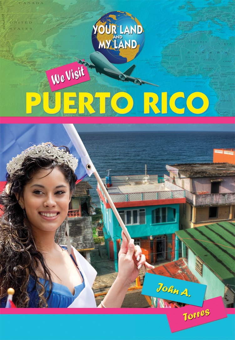 We Visit Puerto Rico (Your Land and My Land) Non-fiction