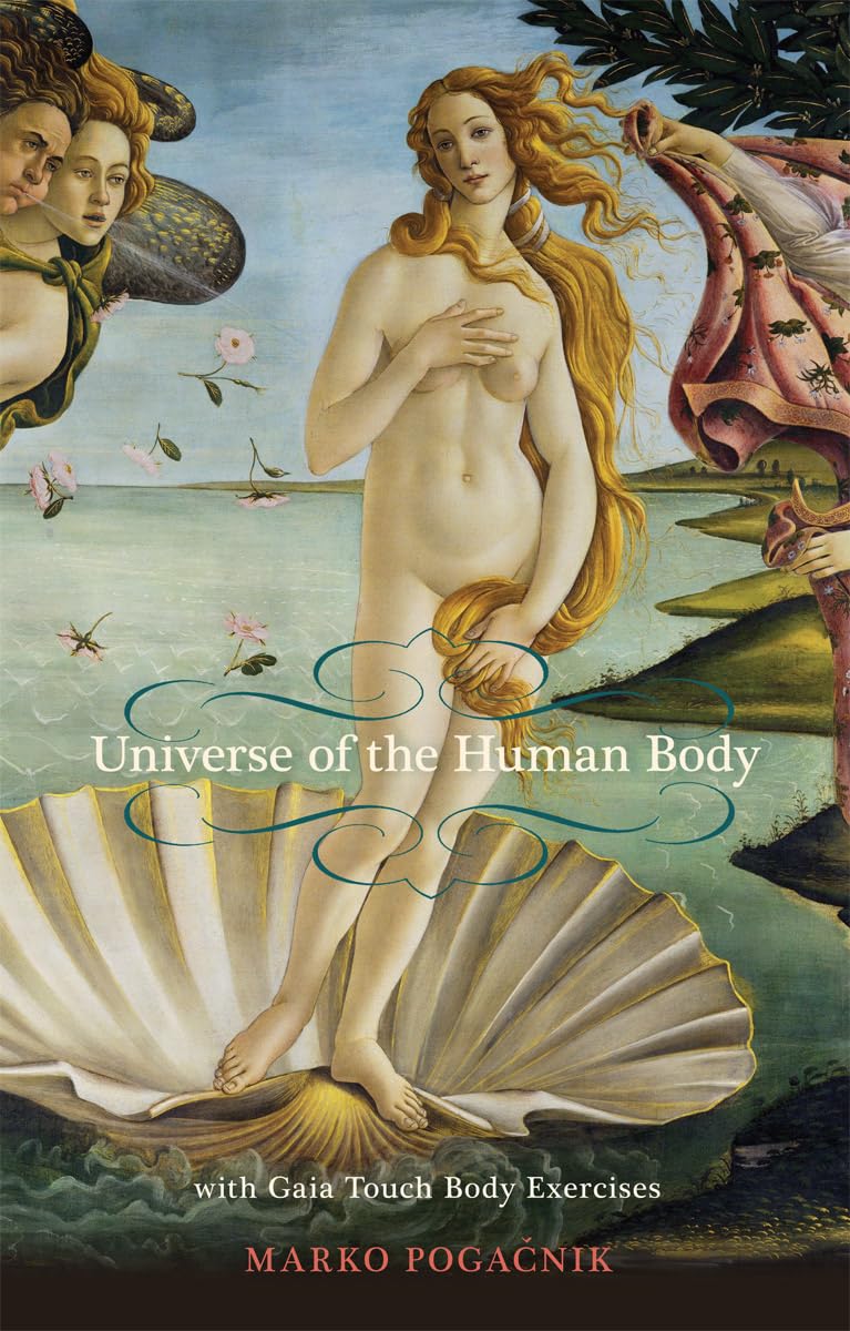 Universe of the Human Body: with Gaia Touch Body Exercises Religion & Esotericism