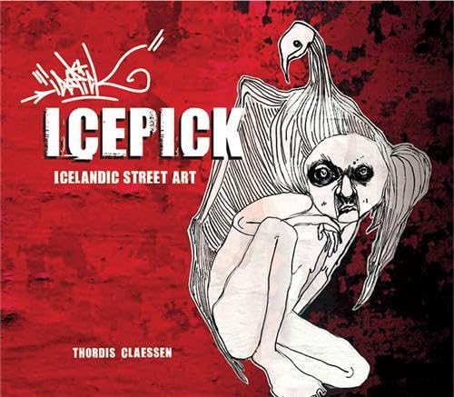 Icepick Icelandic Street Art Film, Art & Culture