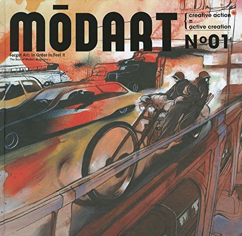 Modart.No.1: Creative action = active creation. The Best of Modart Magazine Film, Art & Culture