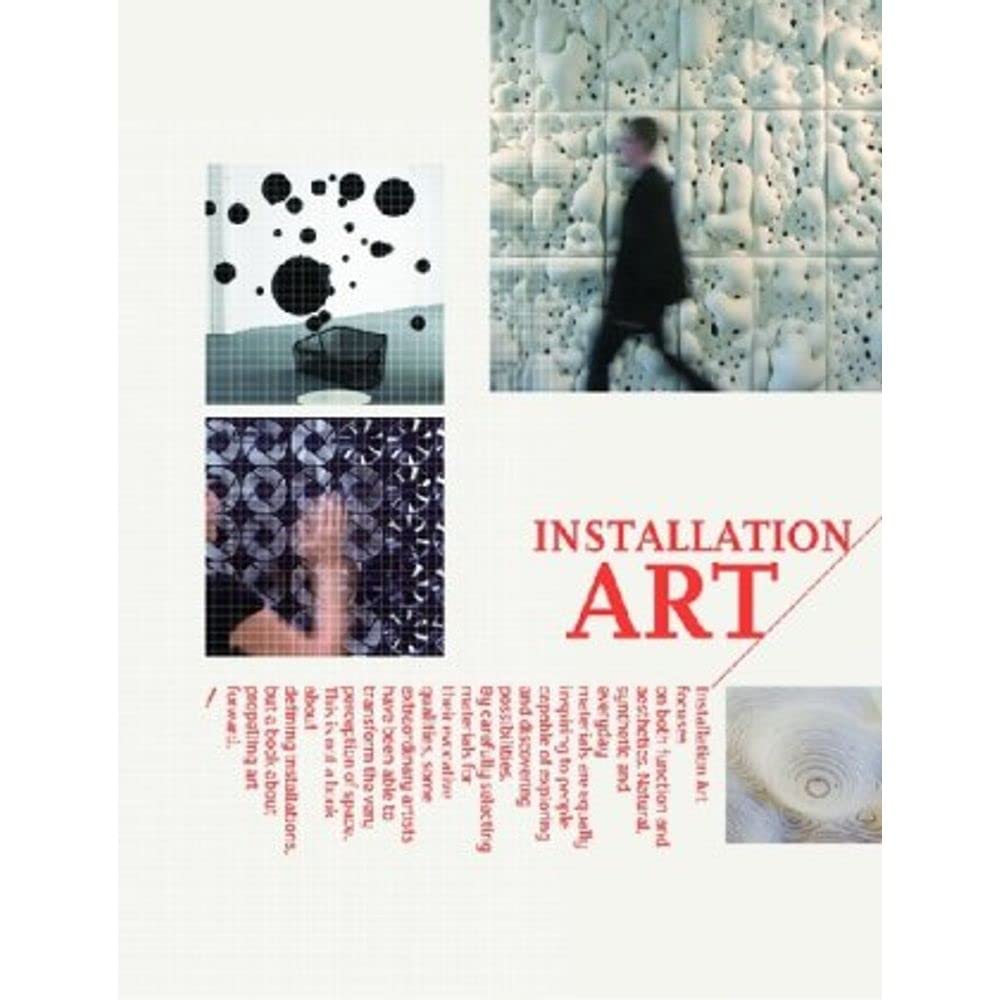 Installation Art: Space as Medium in Contemporary Art Film, Art & Culture