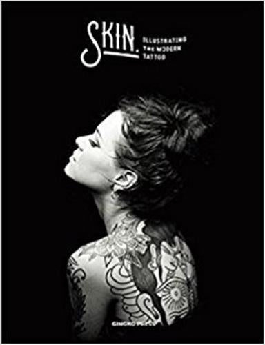 Skin & Ink : Illustrating the Modern Tattoo Manga