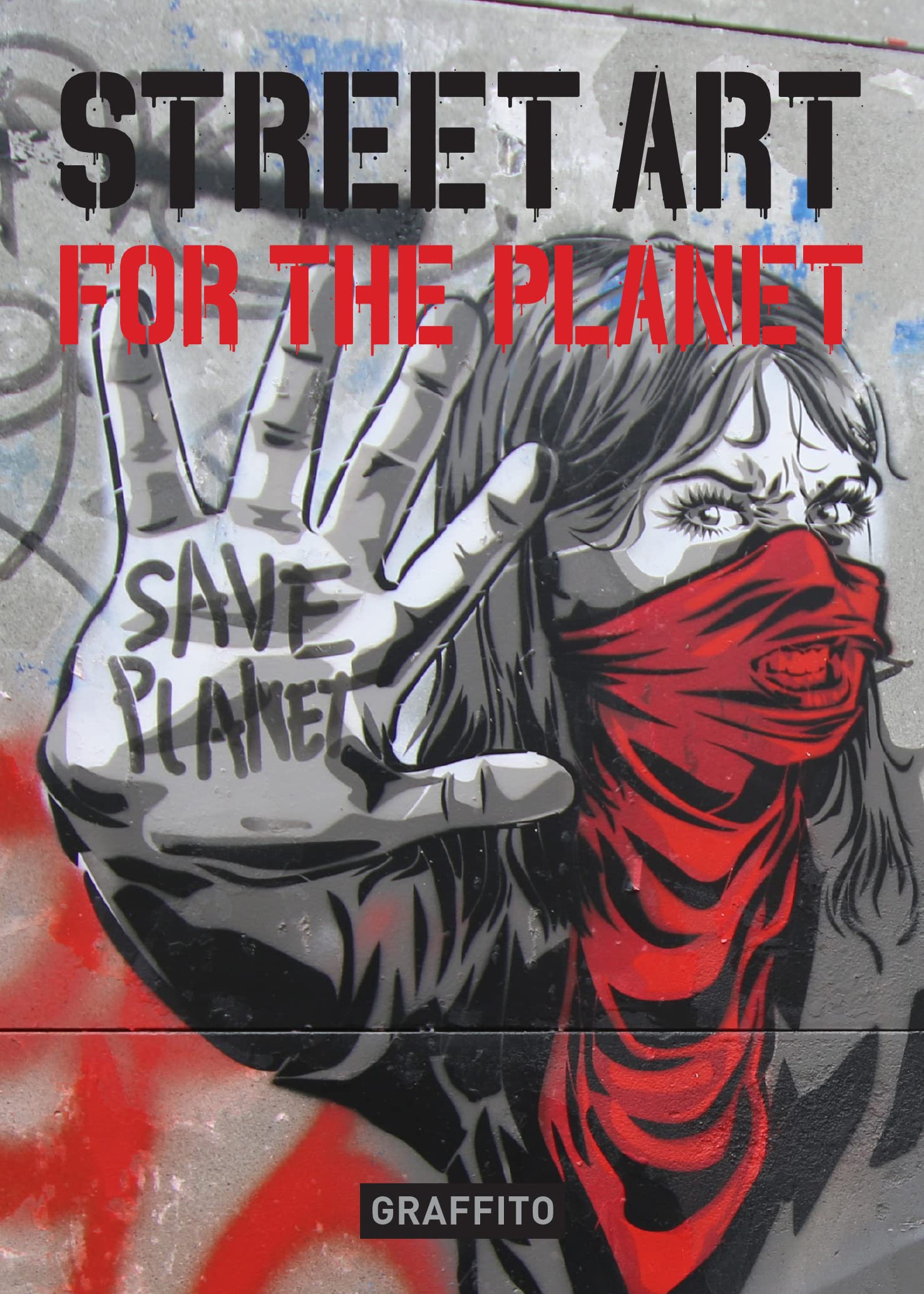 Street Art for the Planet Film, Art & Culture