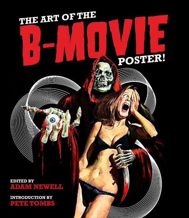 The Art of the B Movie Poster Film, Art & Culture