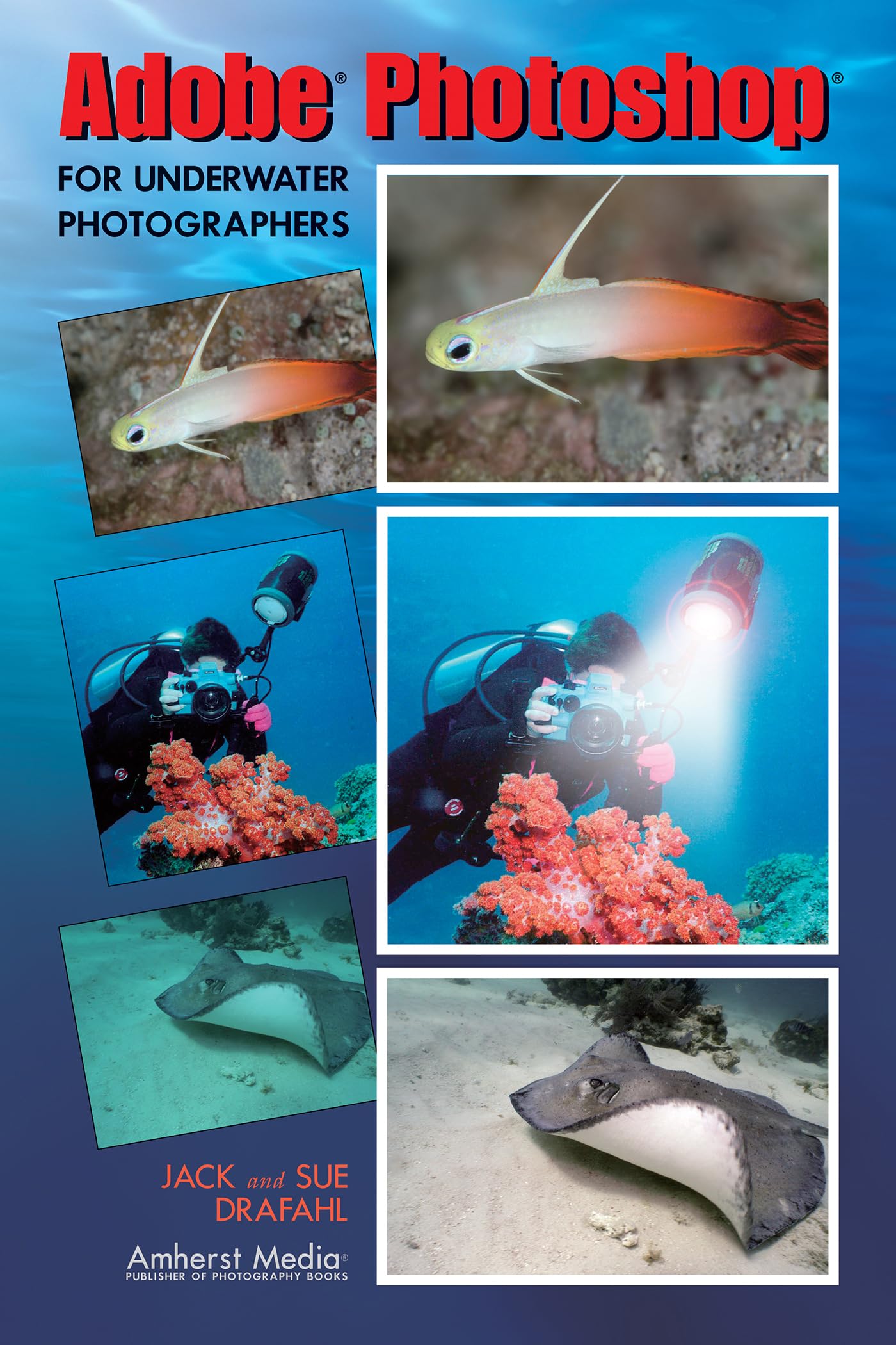 Adobe Photoshop for Underwater Photographers book