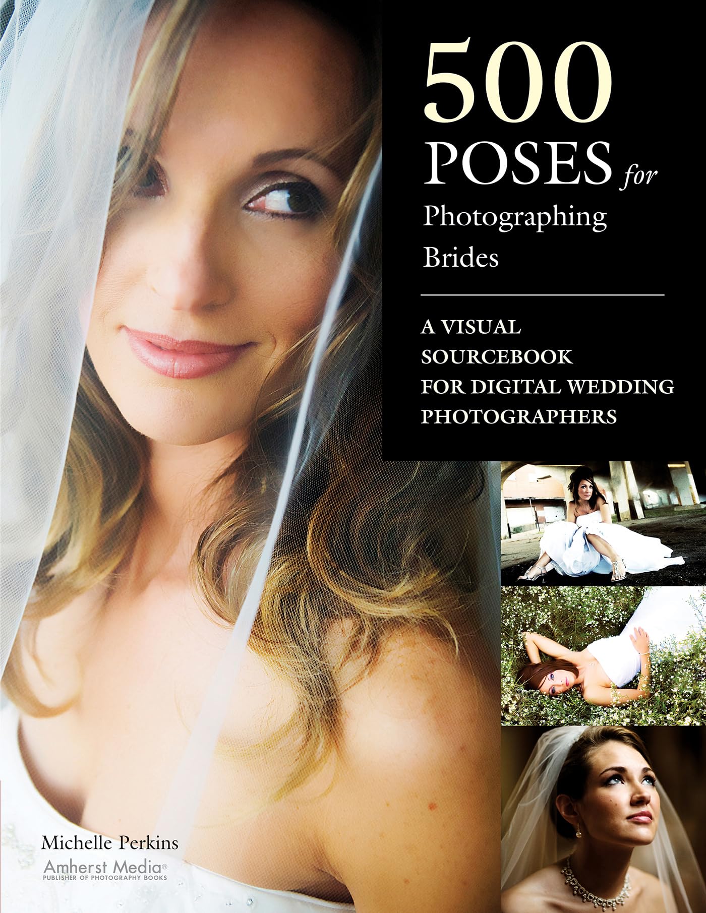 500 Poses for Photographing Brides Photography