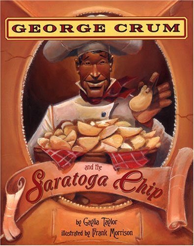 George Crum and the Saratoga Chip Non-fiction