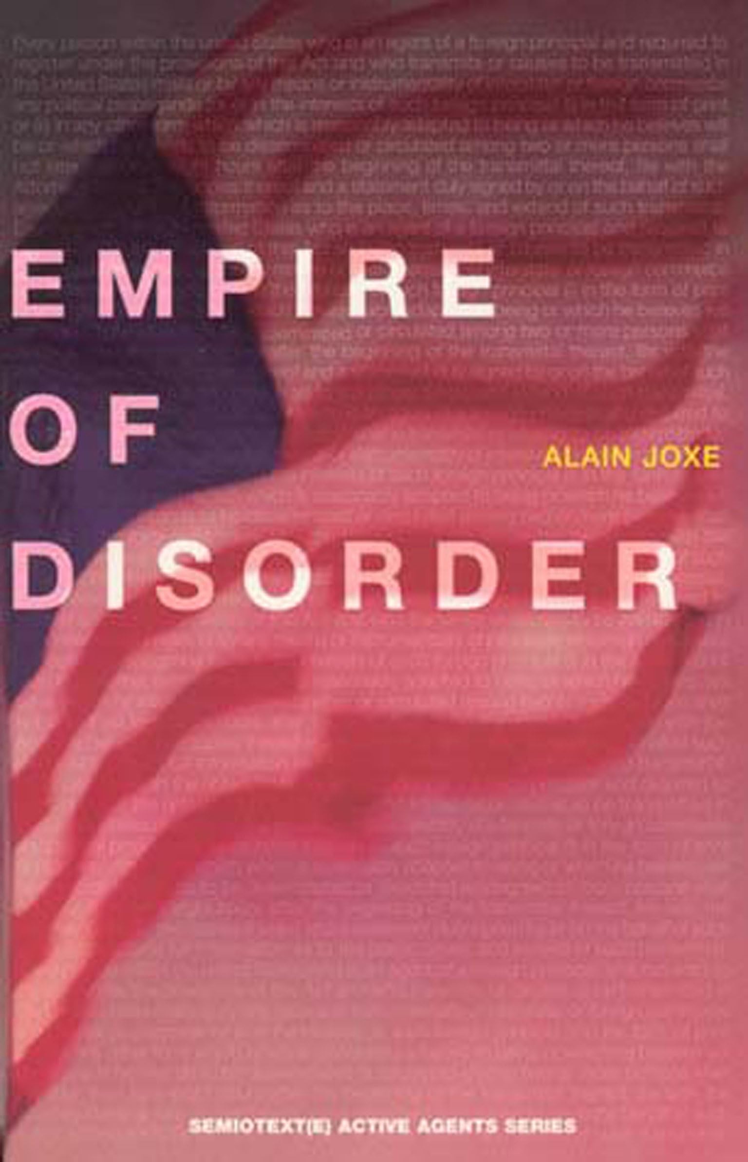 The Empire of Disorder (Semiotext(e) / Active Agents) Philosophy
