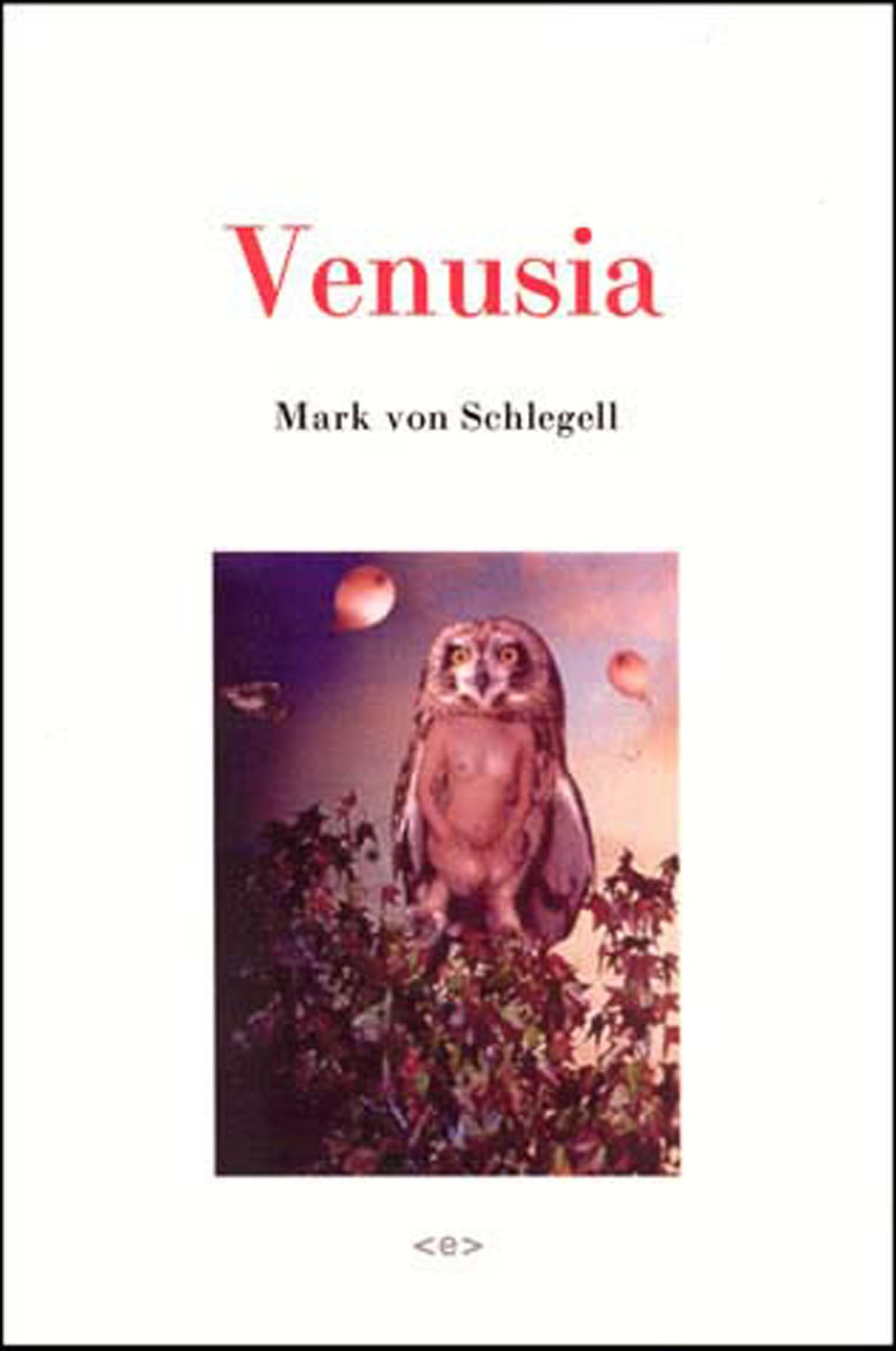 Venusia: A True Story (Semiotext(e) / Native Agents) Fiction