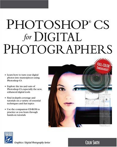 Photoshop Cs for Digital Photographers (Graphics Series) Business, Finance & Career