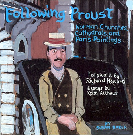 Following Proust: Norman Churches, Cathedrals, and Paris Paintings Contemporary literature