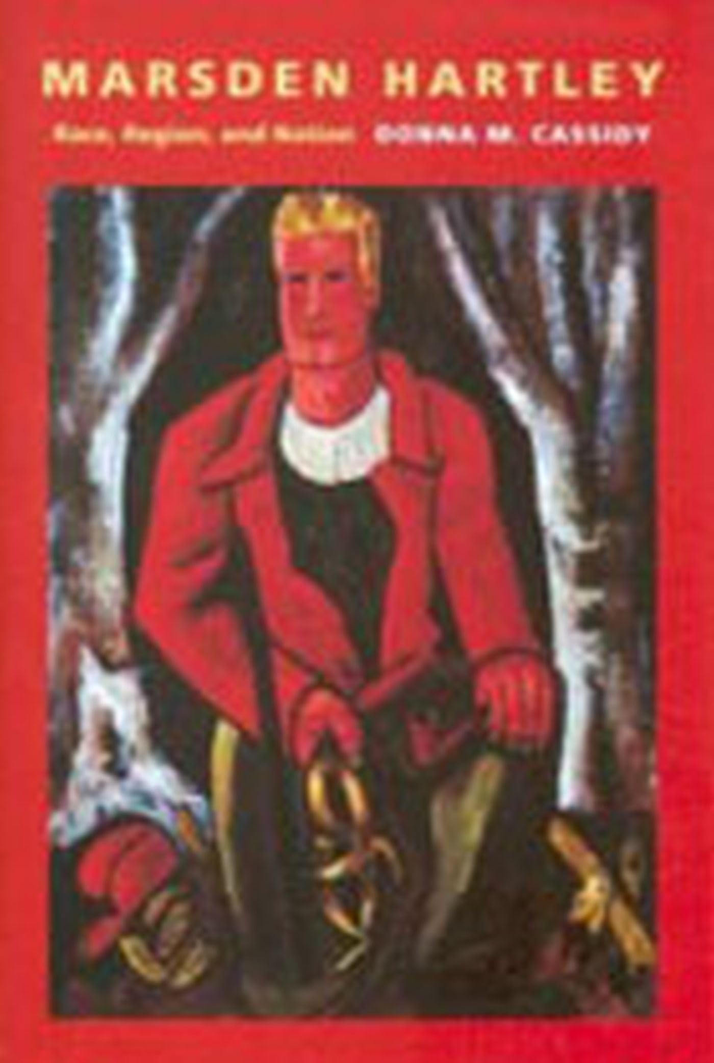 Marsden Hartley: Race, Region, and Nation Contemporary literature