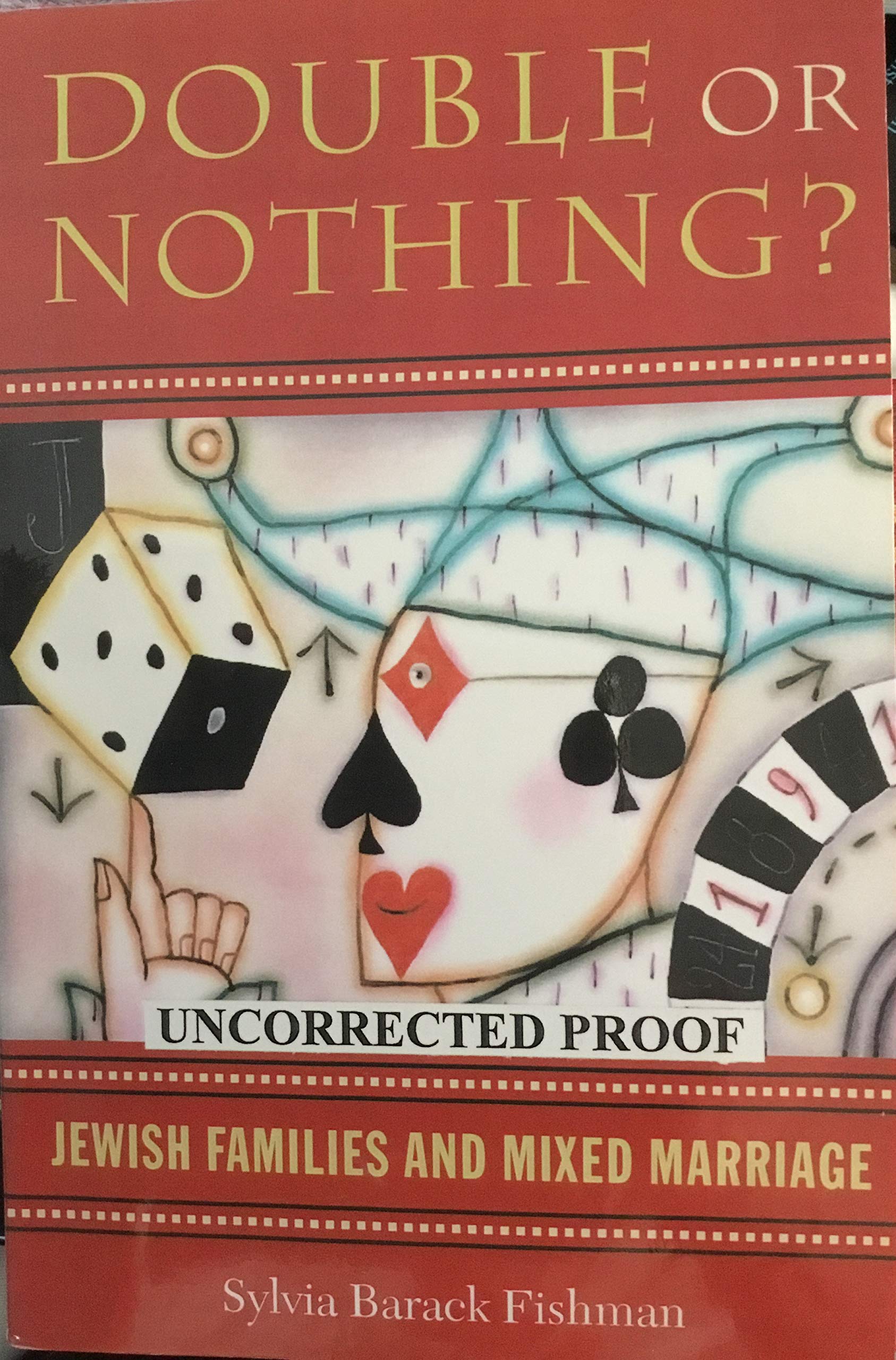 Double Or Nothing?: Jewish Families And Mixed Marriage (Brandeis Series in American Jewish History, Culture and Life & Hbi Series on Jewish Women) Religion & Esotericism