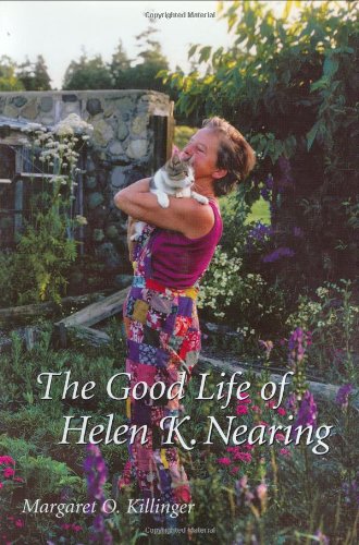 The Good Life of Helen K. Nearing Science