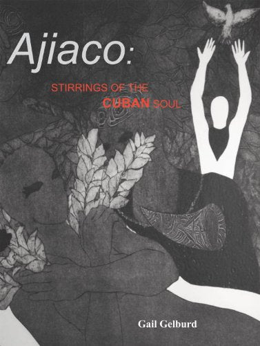 Ajiaco: Stirrings of the Cuban Soul Books
