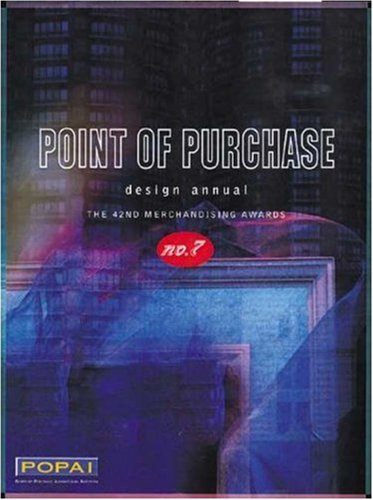 Point of Purchase Design Annual: The 42nd Merchandising Awards book