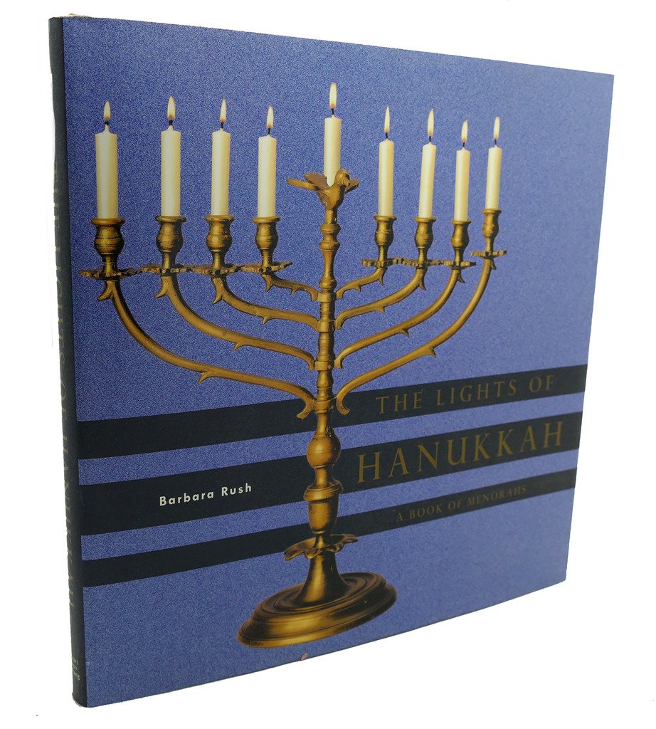 The Lights of Hanukkah: A Book of Menorahs book