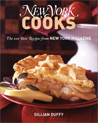 New York Cooks: The 100 Best Recipes from New York Magazine book