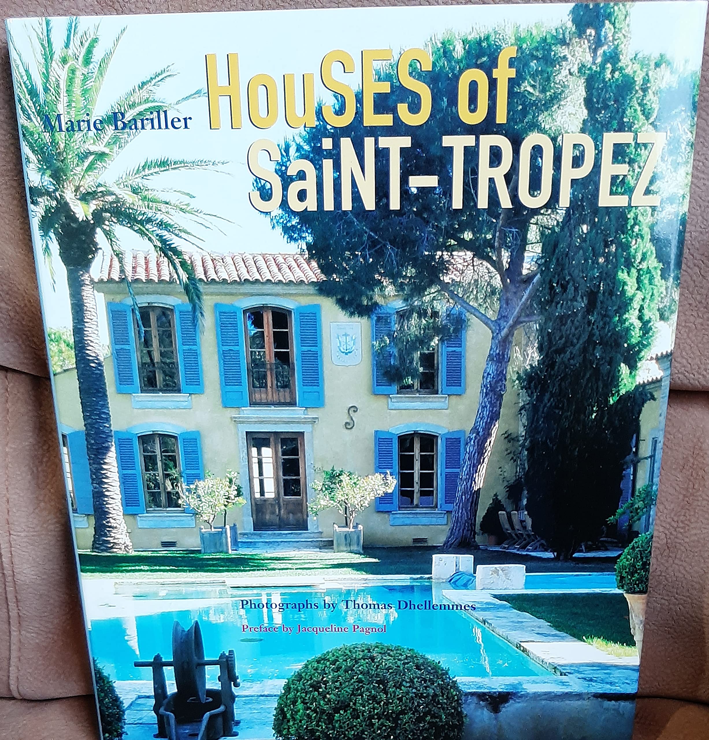 Houses of Saint-Tropez Architecture