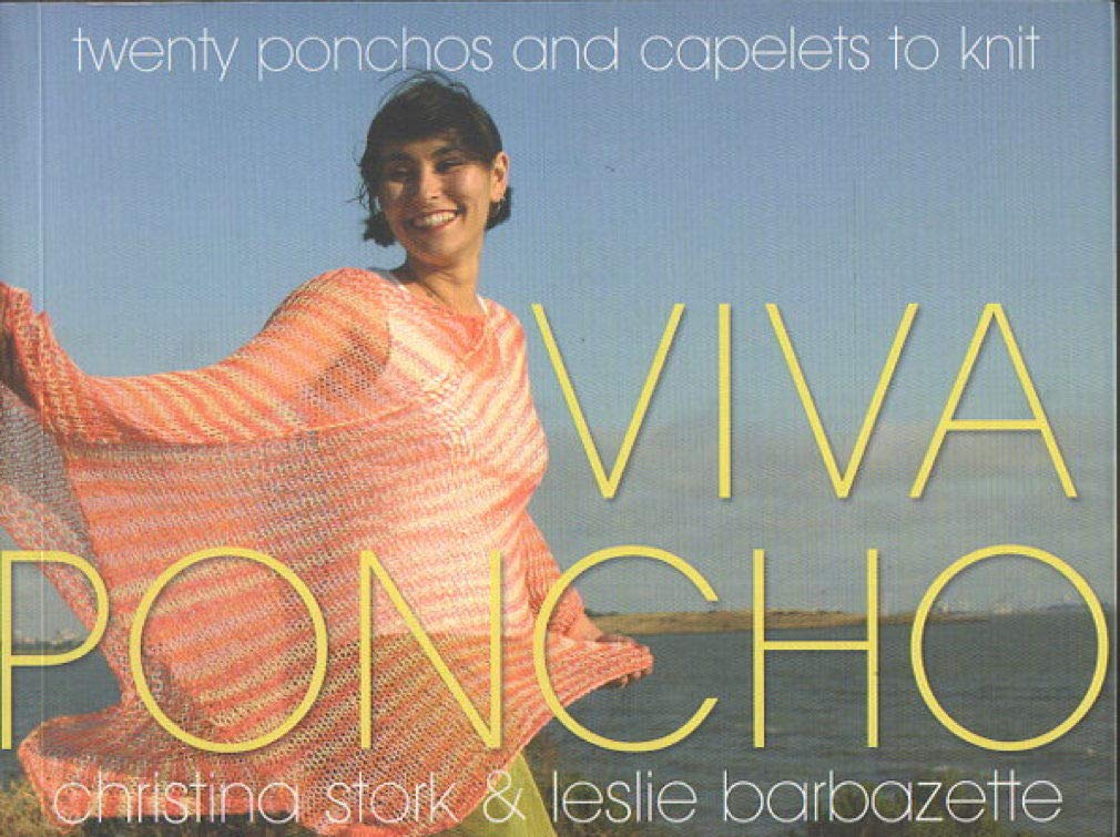 Viva Poncho: Twenty Ponchos and Capelets to Knit Hobbies & Crafts
