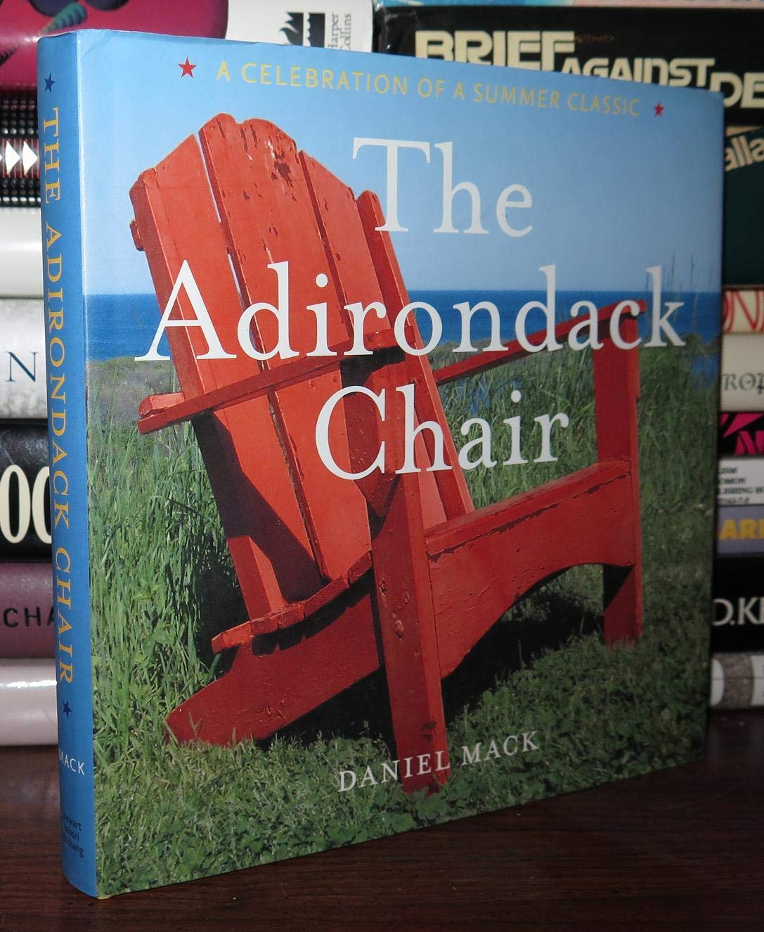 The Adirondack Chair: A Celebration of a Summer Classic Travel