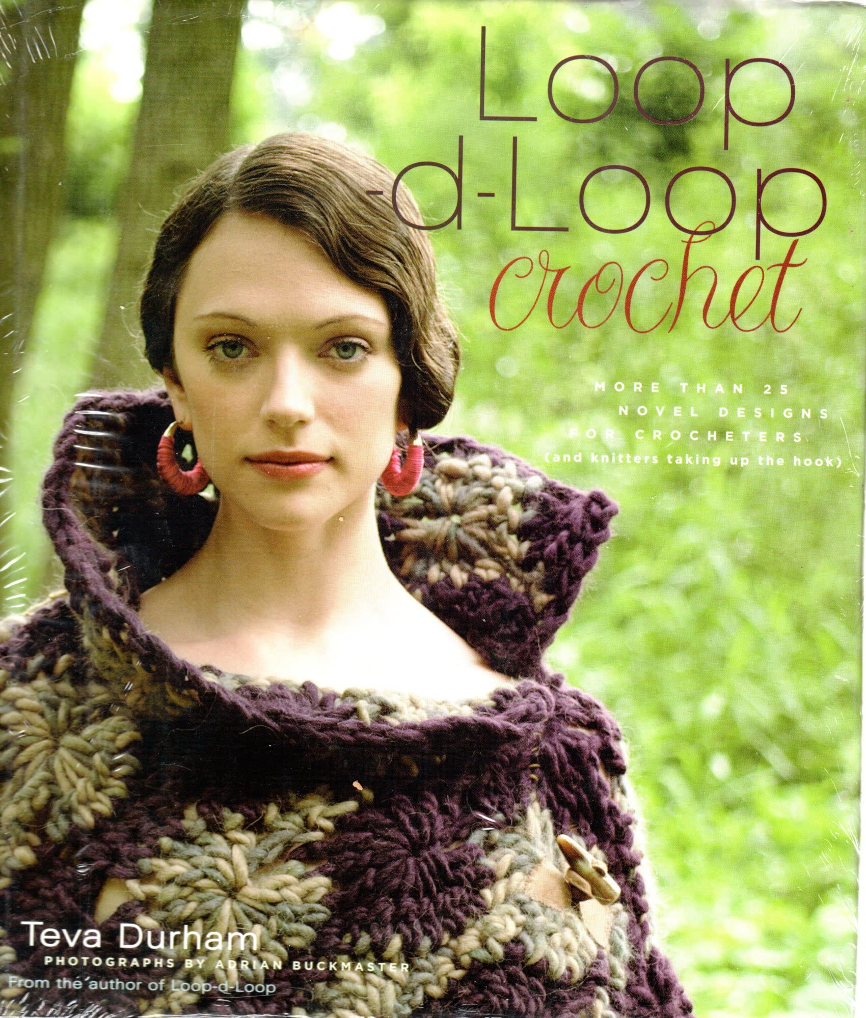 Loop-D-Loop Crochet: More Than 25 Novel Designs for Crocheters (and Kntters Taking Up the Hook) Hobbies & Crafts