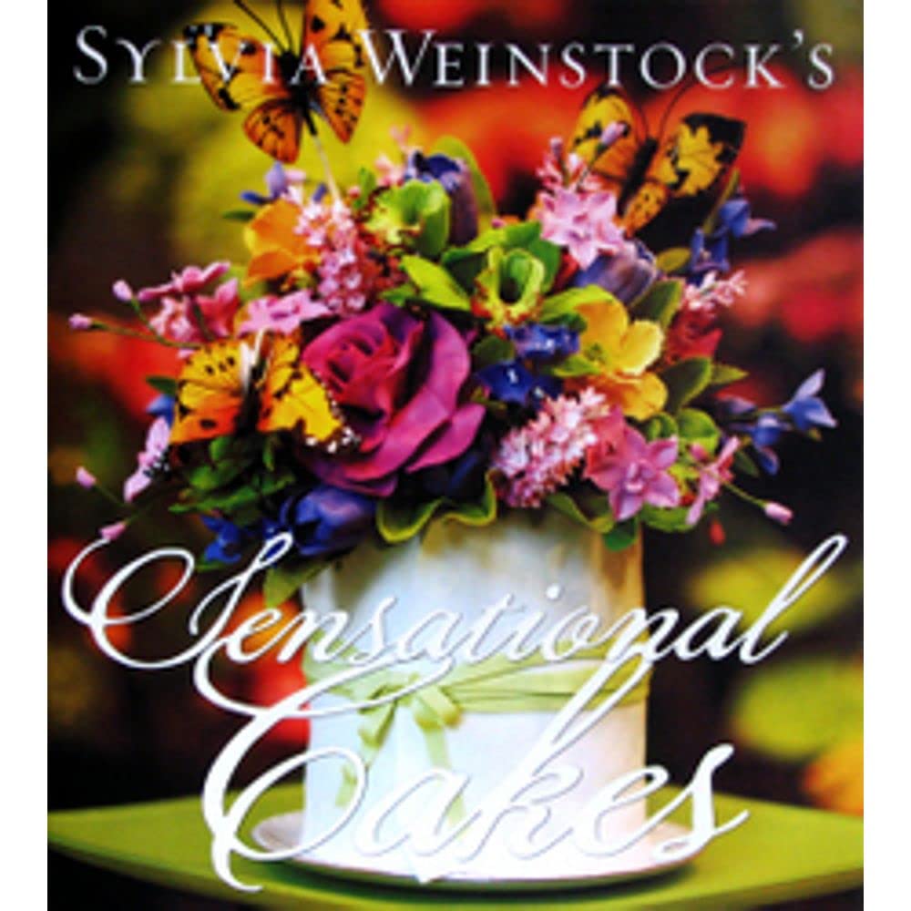 Sylvia Weinstock's Sensational Cakes Leisure, Home & Garden Books