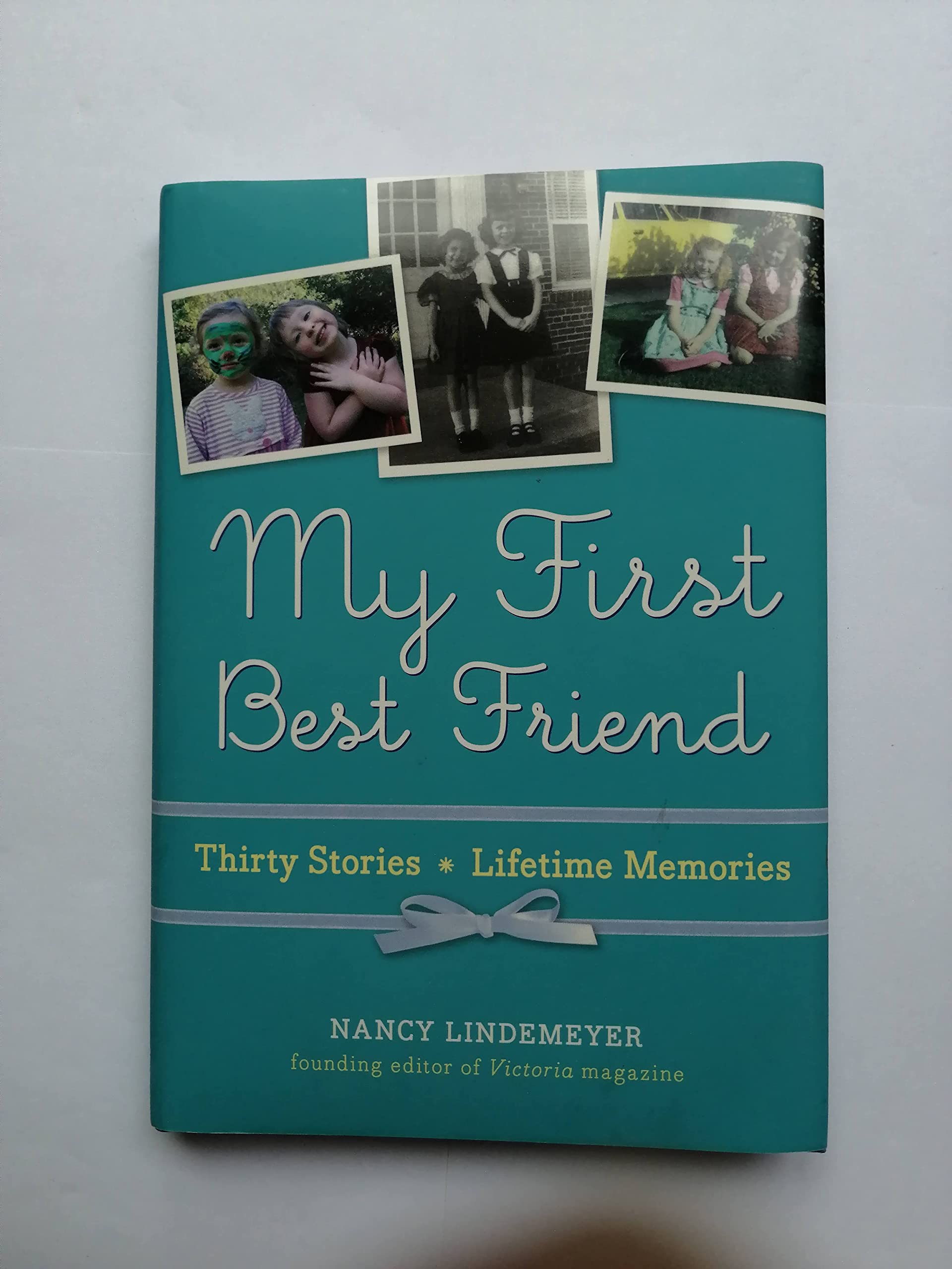My First Best Friend: Thirty Stories, Lifetime Memories Social Sciences