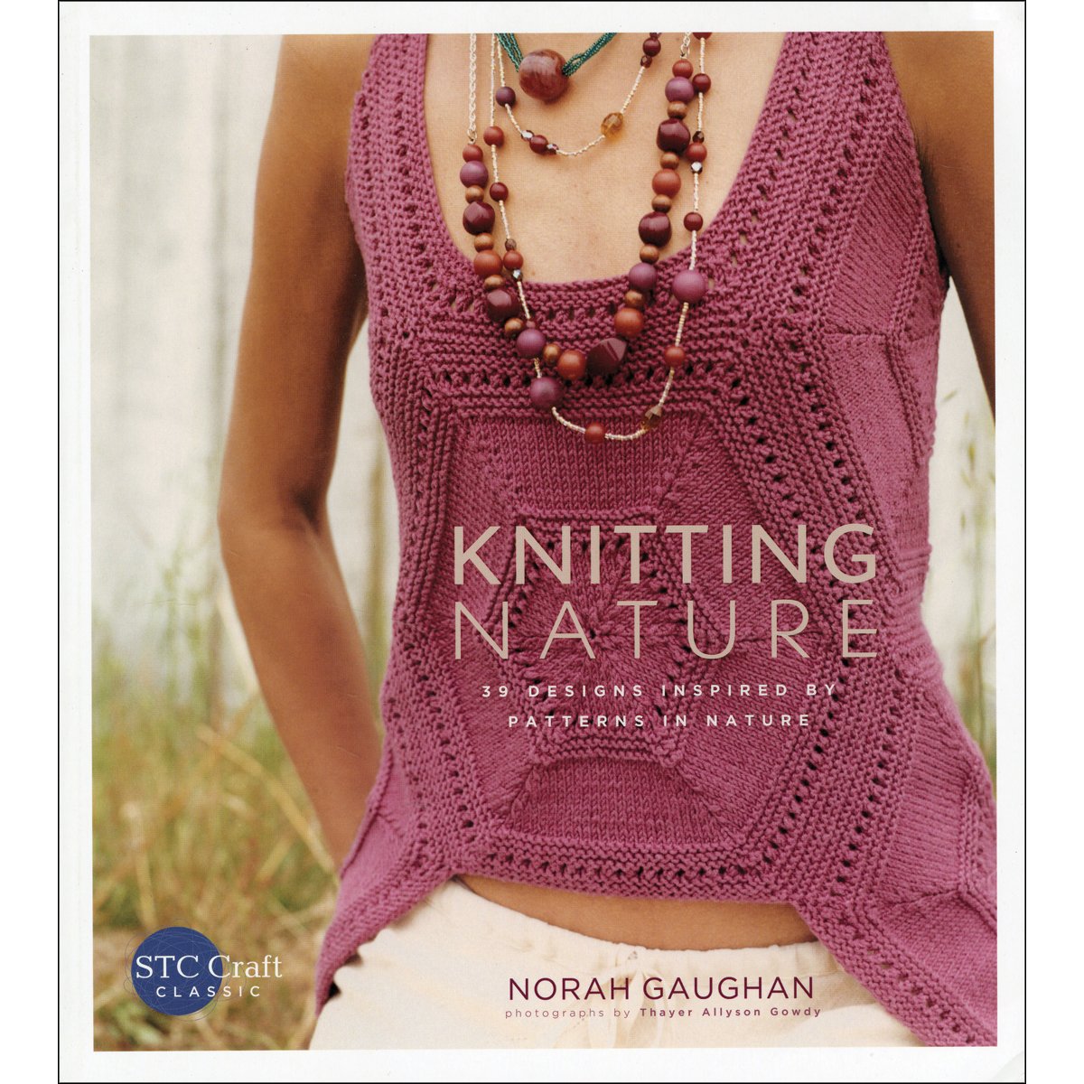 Knitting Nature: 39 Designs Inspired by Patterns in Nature Hobbies & Crafts
