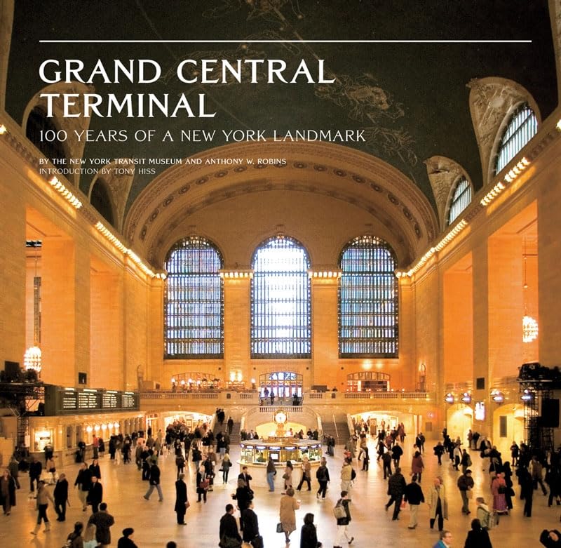 Grand Central Terminal: 100 Years of a New York Landmark Film, Art & Culture