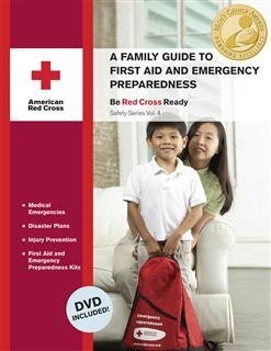 A Family Guide to First Aid and Emergency Preparedness Health, Nutrition & Fitness