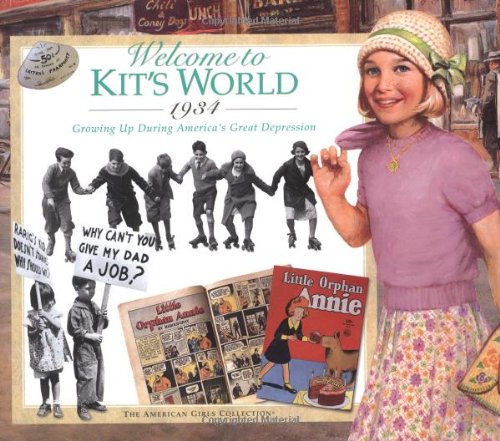 Welcome to Kits World 1934: Growing Up During America's Great Depression (American Girl Collection) Health, Nutrition & Fitness
