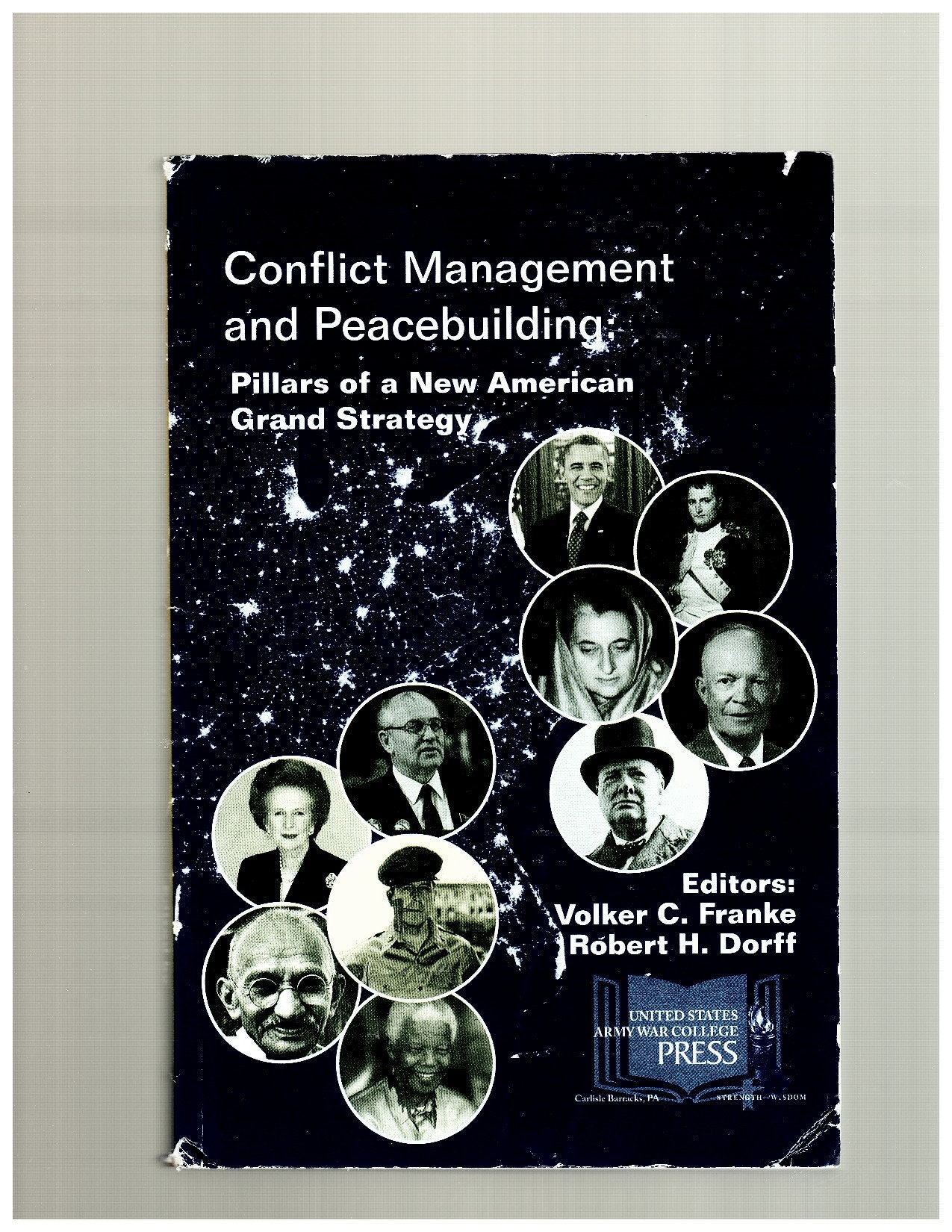Conflict Management and Peacebuilding : Pillars of a New American Grand Strategy Books