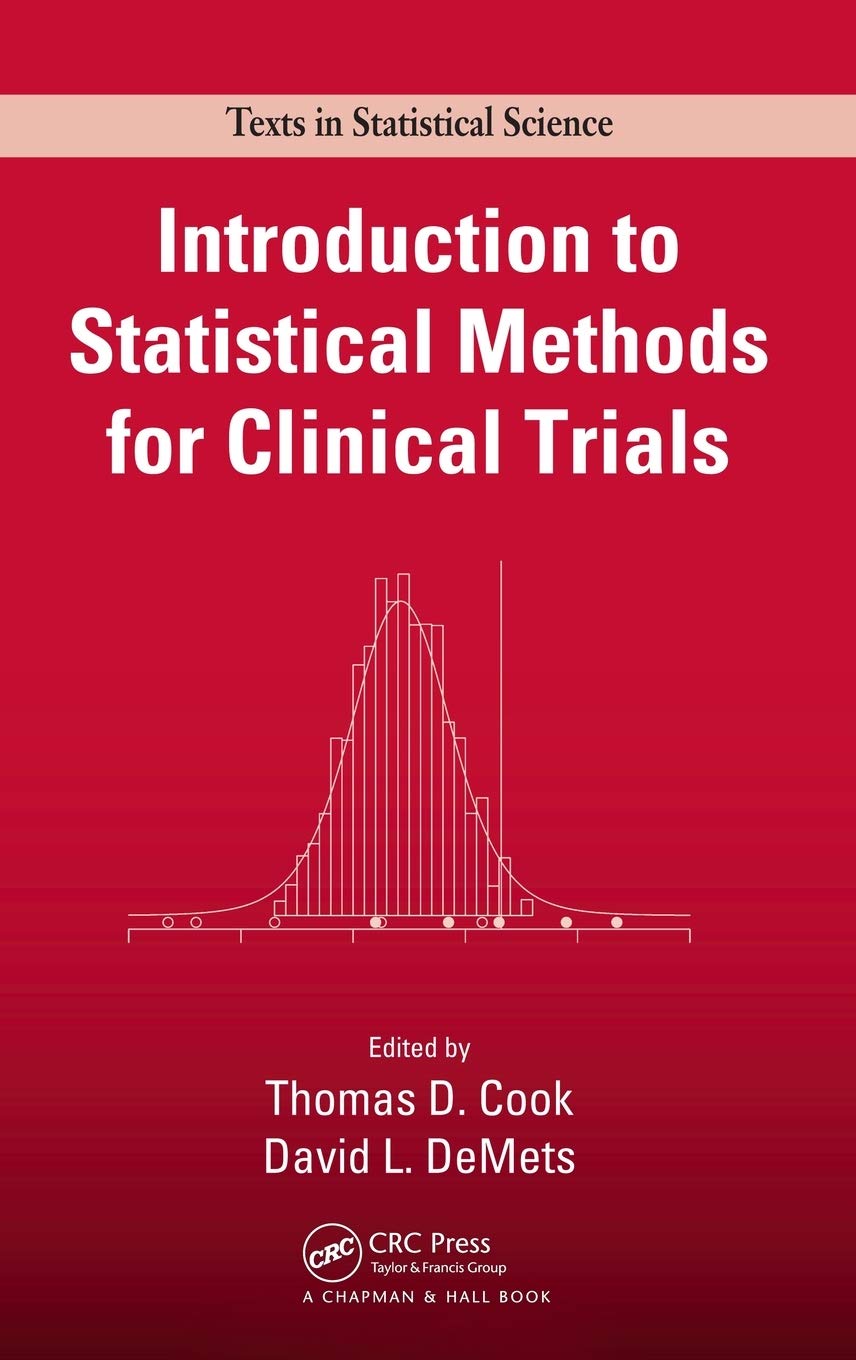 Introduction to Statistical Methods for Clinical Trials Medicine