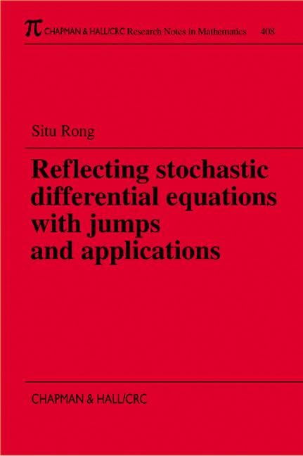 Reflecting Stochastic Differential Equations With Jumps and Applications book