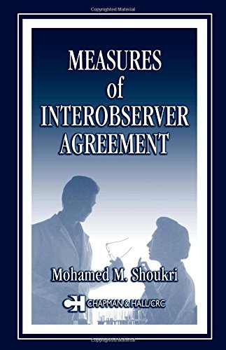 Measures of Interobserver Agreement (Chapman & Hall/CRC Biostatistics Series) Medicine