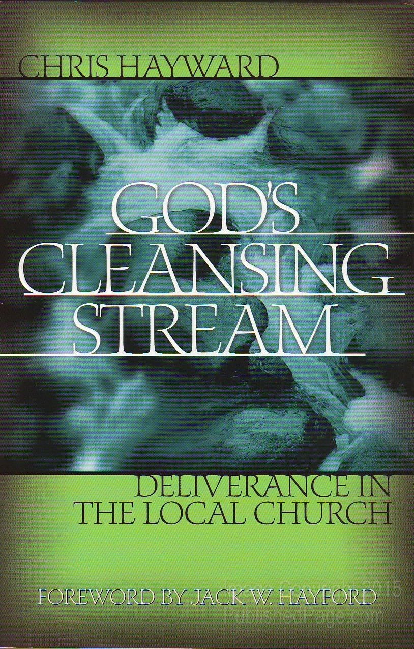 God's Cleansing Stream: Deliverance in the Local Church book