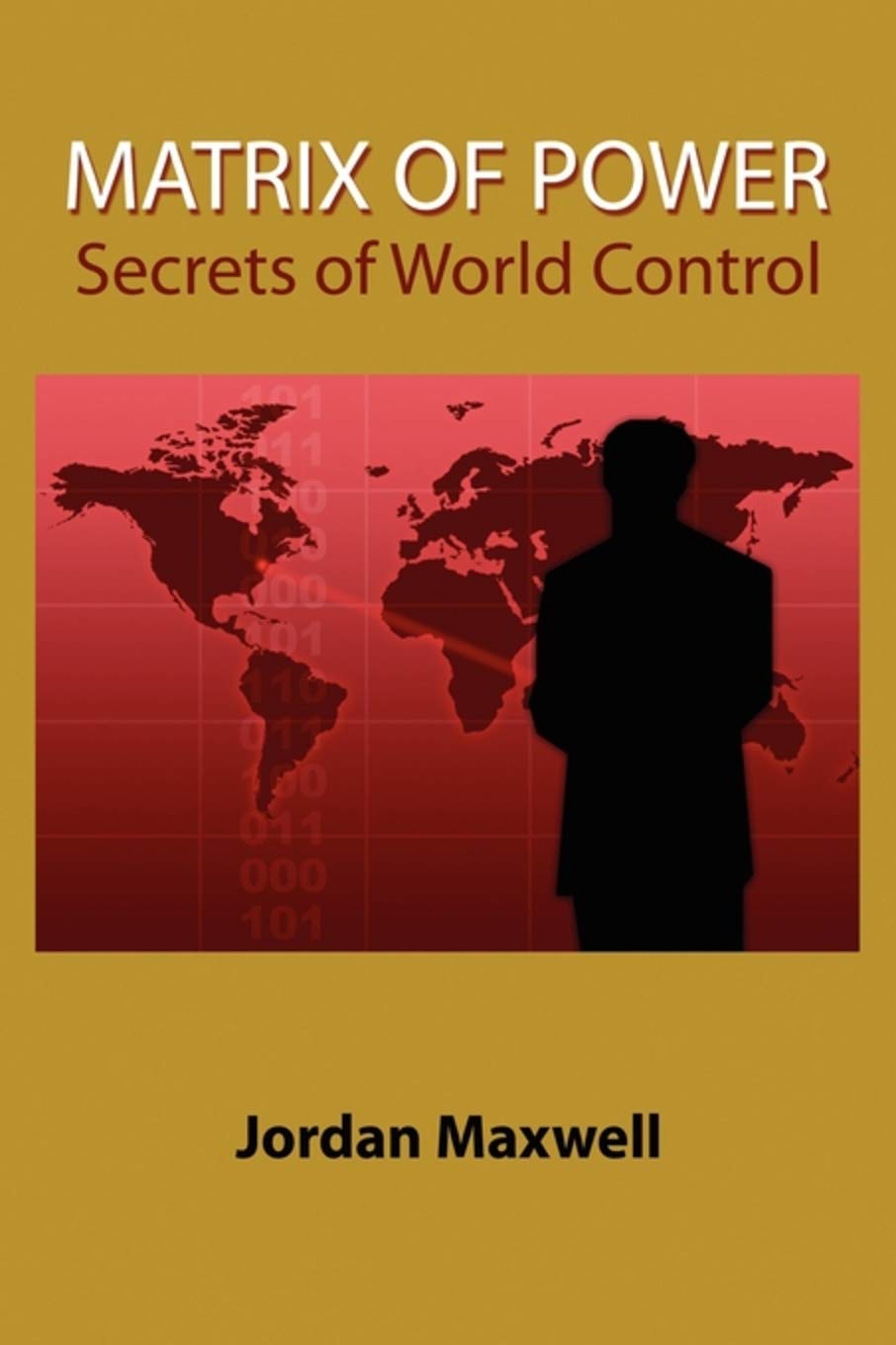 Matrix of Power: Secrets of World Control Law