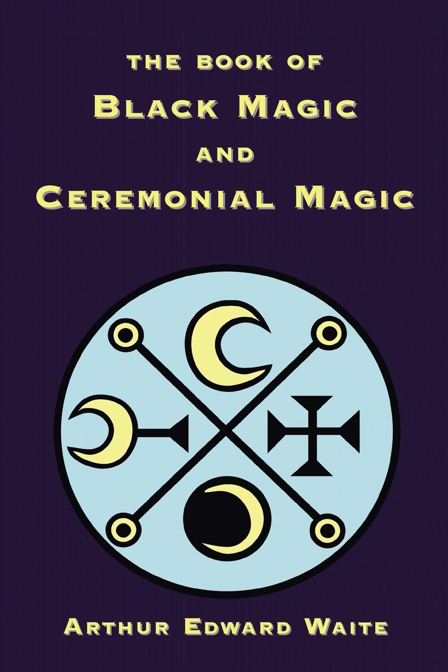 The Book of Black Magic and Ceremonial Magic Contemporary literature