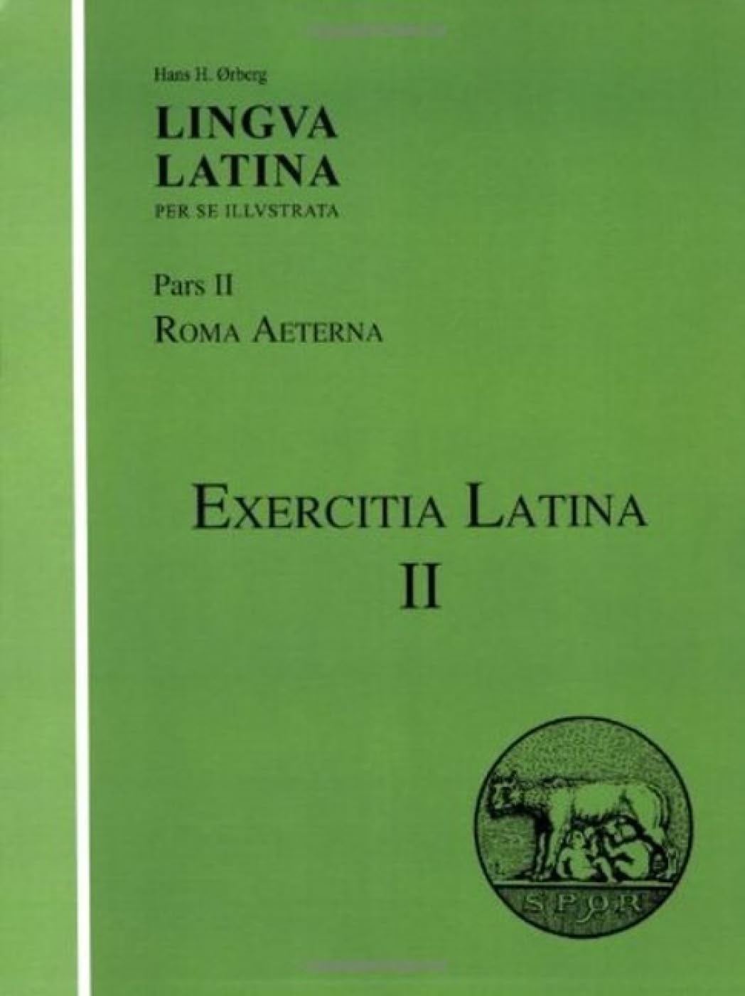 Lingua Latina: Exercitia Latina II book