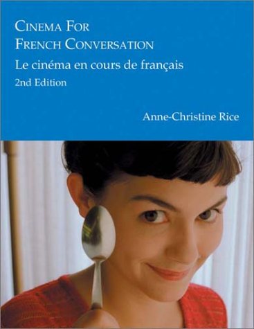 Cinema for French Conversation: Le Cinema En Cours De Francais Foreign Languages ​​& Dictionaries
