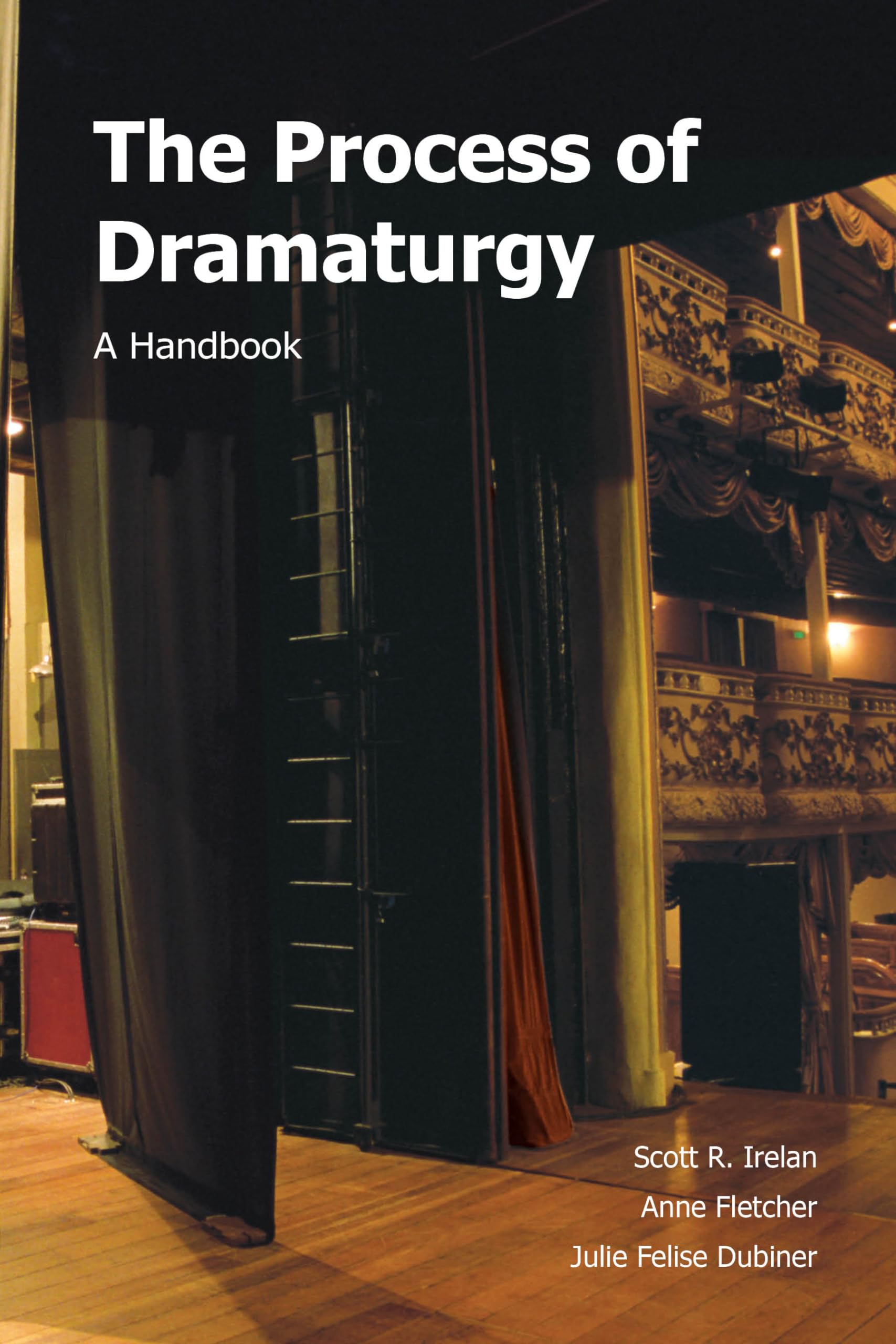 The Process of Dramaturgy: A Handbook Social Sciences
