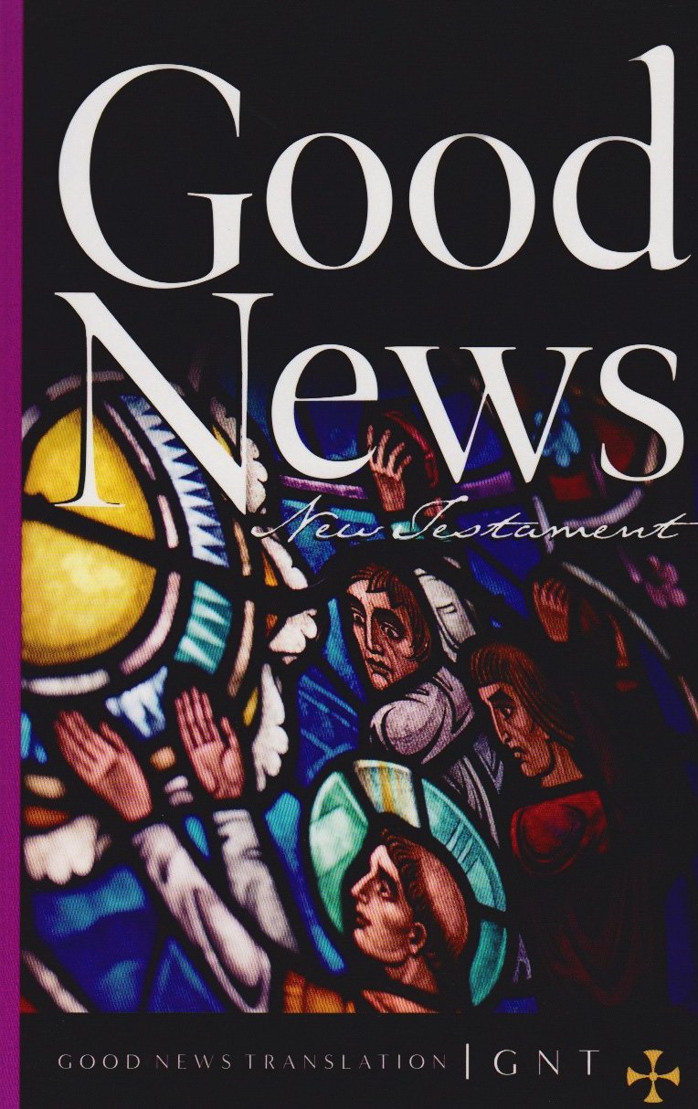 Good News Translation New Testament book